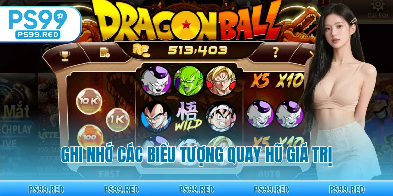 Ghi nhớ các biểu tượng quay hũ giá trị