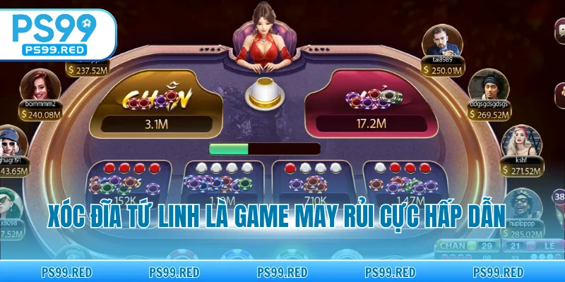 Xóc đĩa tứ linh là game may rủi cực hấp dẫn